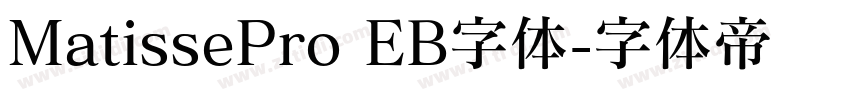 MatissePro EB字体字体转换